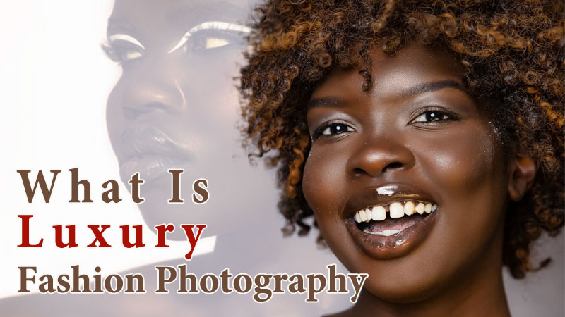 Luxury Fashion Photography