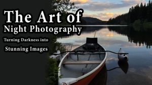 Art of Night Photography